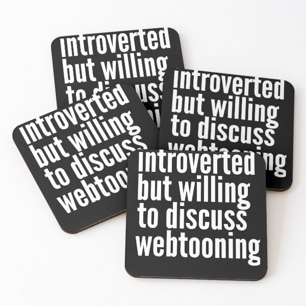 Item preview, Introverted but willing to discuss Webtooning designed and sold by SlartybardPOD2.