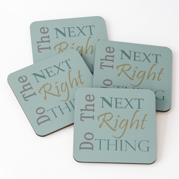 Item preview, Do the Next RIGHT Thing Sobriety Slogan   designed and sold by Zen  Goat.