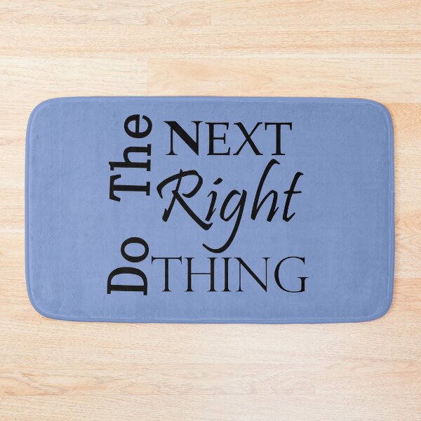 Item preview, Do the Next Right Thing Alcoholics Anonymous Slogan  designed and sold by Zen  Goat.