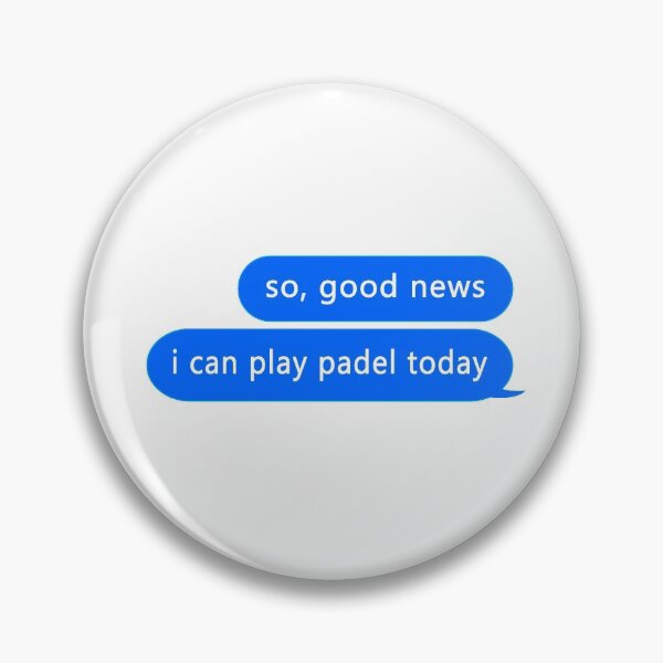 Item preview, Padel Tennis important chat bubble conversation designed and sold by FunSilly.