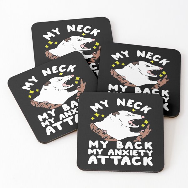 Item preview, MY NECK MY BACK MY ANXIETY ATTACK OPOSSUM  designed and sold by JanelAmico.