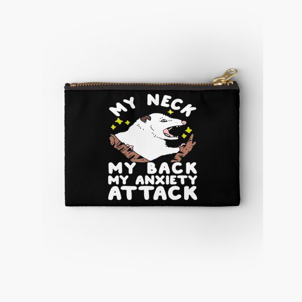 Item preview, MY NECK MY BACK MY ANXIETY ATTACK OPOSSUM  designed and sold by JanelAmico.