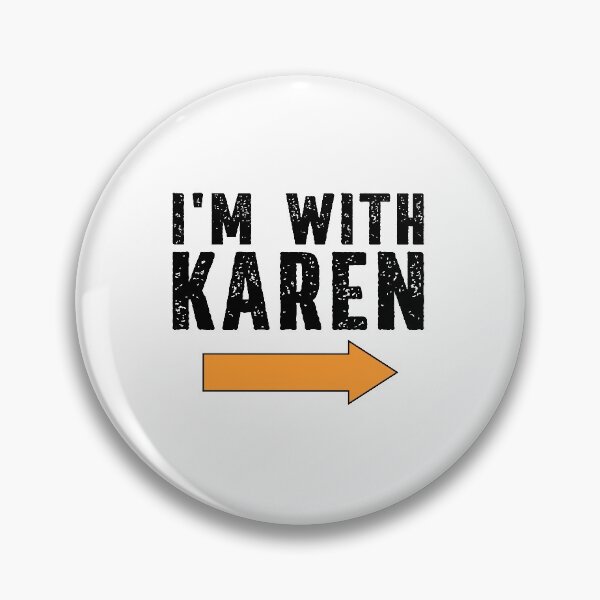 Item preview, Im with Karen - Karen Halloween Costume  designed and sold by meedTee.