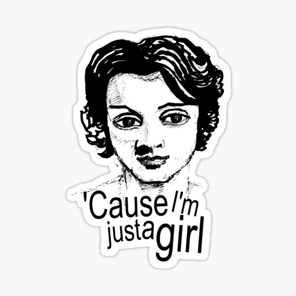 >>> 'Cause I'm Just A Girl - Gray Girl <<< Sticker
