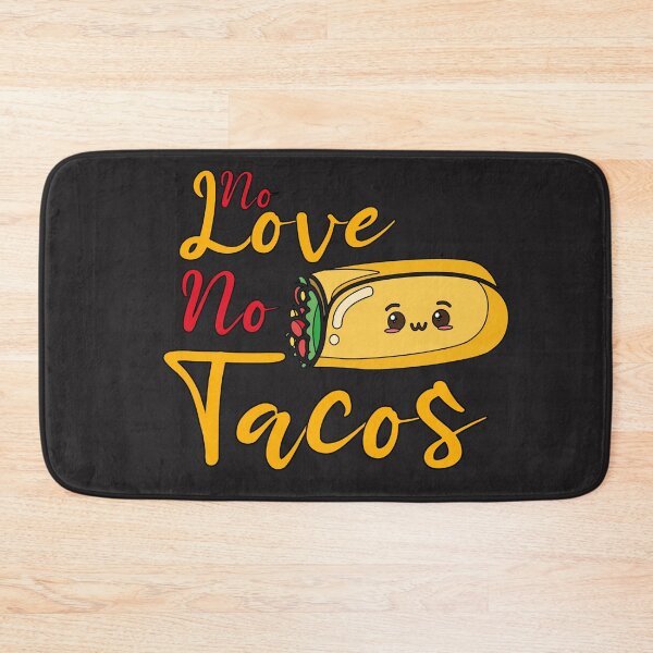 Item preview, No love no tacos:For dad,For Mom,Cute,Funny designed and sold by Chaos Pixel Studio.