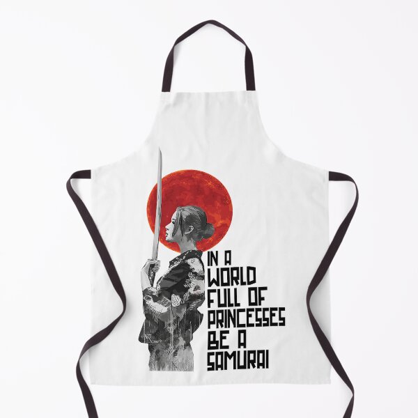 Item preview, in a world full of princesses be a samurai designed and sold by ThomasTrump.