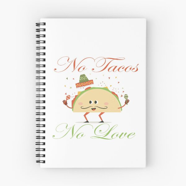 Item preview,  No love no tacos:For dad,For Mom,Cute,Funny designed and sold by Chaos Pixel Studio.
