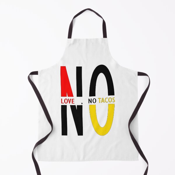 Item preview, NO LOVE NO TACOS designed and sold by NEBULAmonopro.