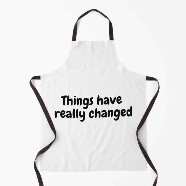 Item preview, Things have really changed designed and sold by simplysharon.