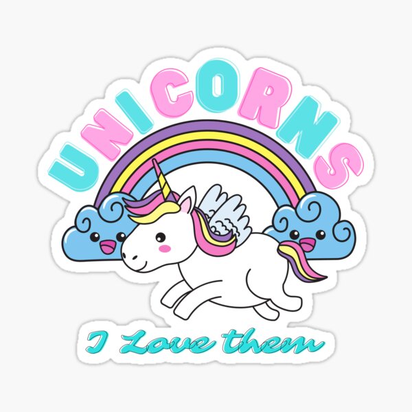 Unicorns I love them cute unicorn Sticker