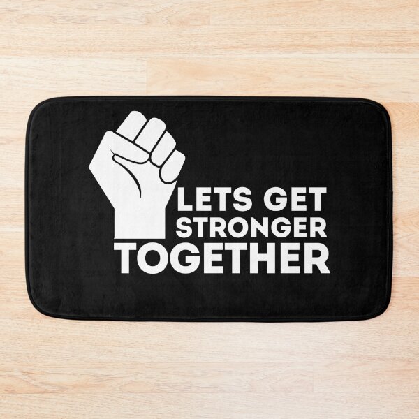 Item preview, Lets Get Stronger Together designed and sold by ohmier.