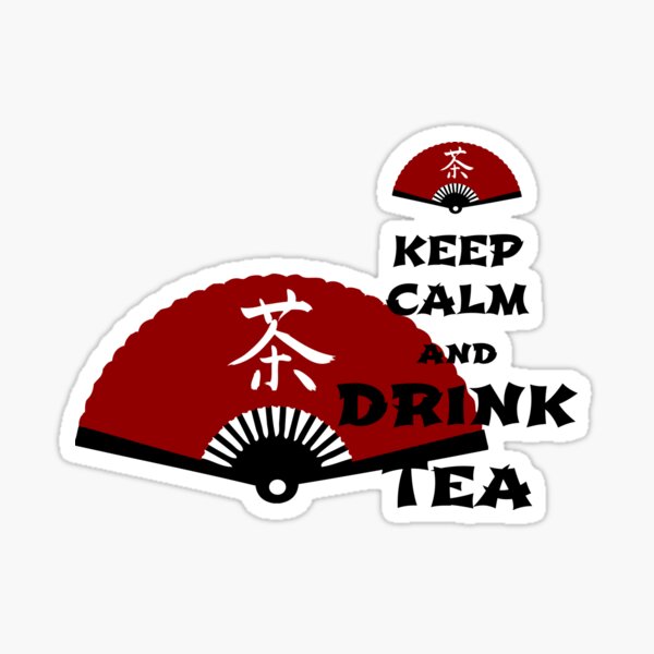keep calm and drink tea - asia edition Sticker