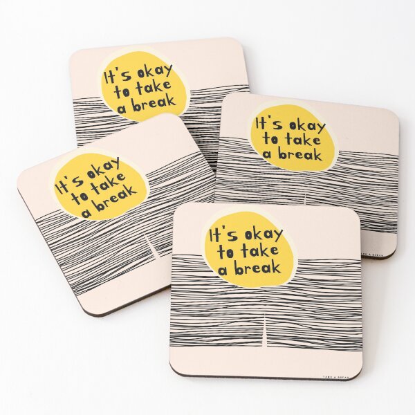 Item preview, It's ok to take a break  designed and sold by Orchouk.