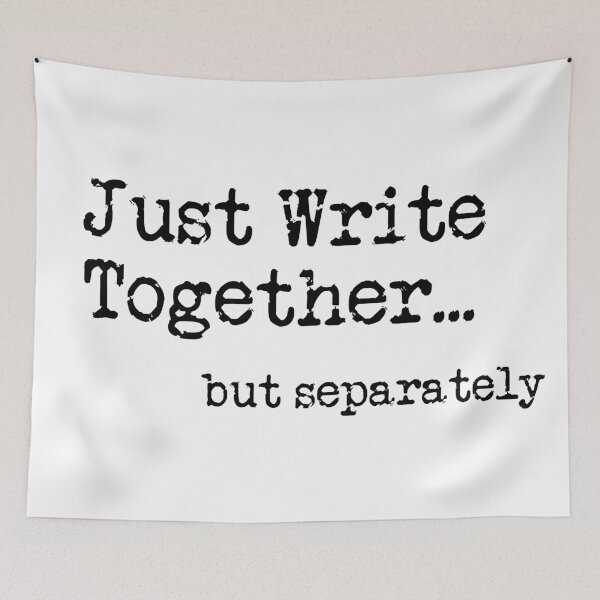 Item preview, Just Write Together...but separately designed and sold by TeaRoseWriter.