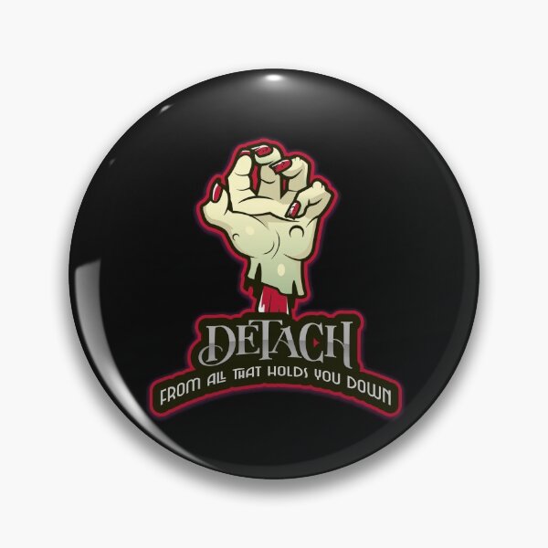 Item preview, Detach From All That Holds You Down designed and sold by LiveYourWay.