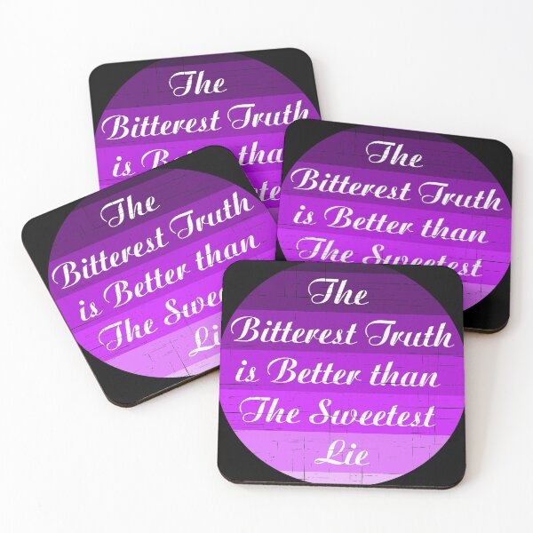 Item preview, The Bitterest Truth is Better Than The Sweetest Lie Purple designed and sold by J-LaD.