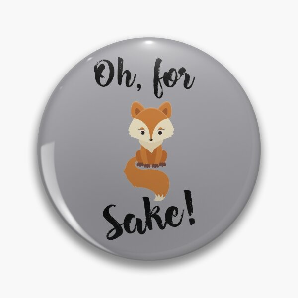 Item preview, Oh, for fox sake designed and sold by BlascoShop.