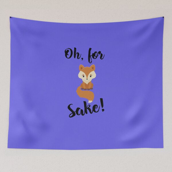 Item preview, Oh, for fox sake designed and sold by BlascoShop.