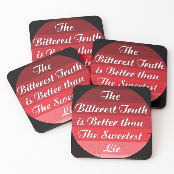 Item preview, The Bitterest Truth is Better Than The Sweetest Lie Red designed and sold by J-LaD.