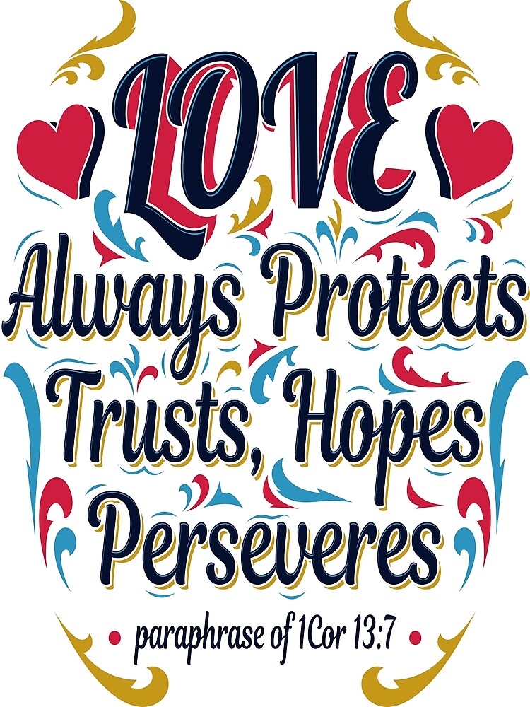 What does it mean that love always trusts (1 Corinthians 13:7