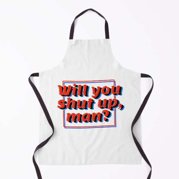 Item preview, Will you shut up, man? designed and sold by Diddynarcon.