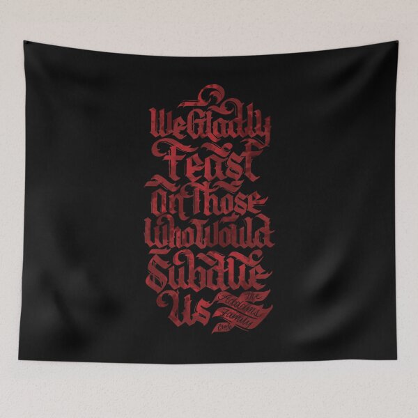Item preview, We Gladly Feast on Those Who Would Subdue Us designed and sold by polliadesign.