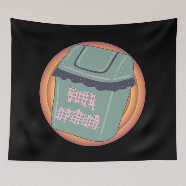 Item preview, Your opinion is trash designed and sold by onemoremask.
