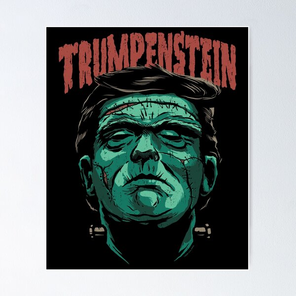 Trumpenstein: Funny Halloween Trump + Frankenstein Poster
