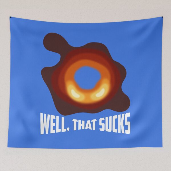 Item preview, Well,That Sucks Science Themed Design designed and sold by SCI-Boutique.