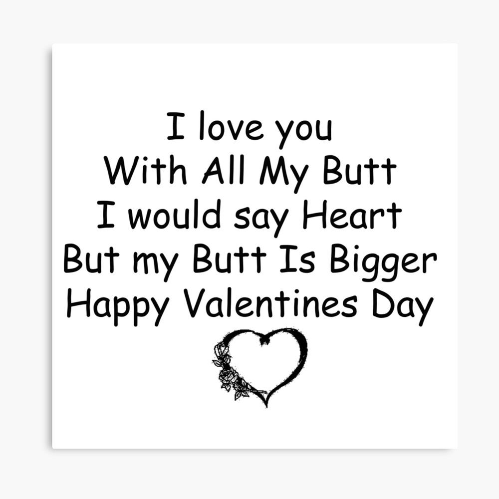 Funny Valentine's Day Card, I Love You With All My Bum – PMPRINTED