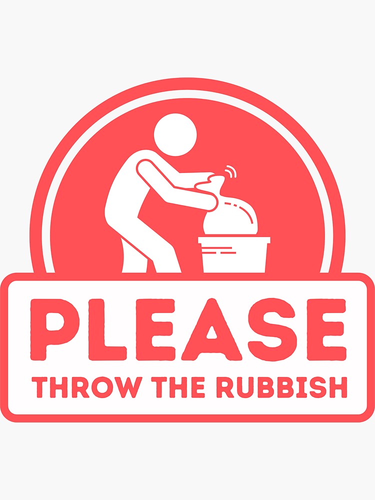 Please throw the rubbish sign for Vacation Rentals by IronMark19