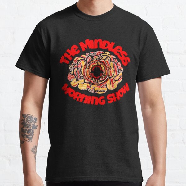 Mindless Morning Show Logo Classic T-Shirt