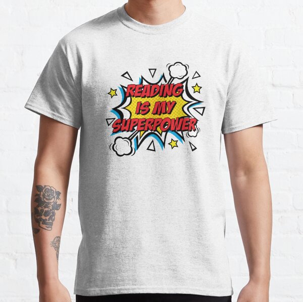 Lesen ist meine Supermacht Classic T-Shirt