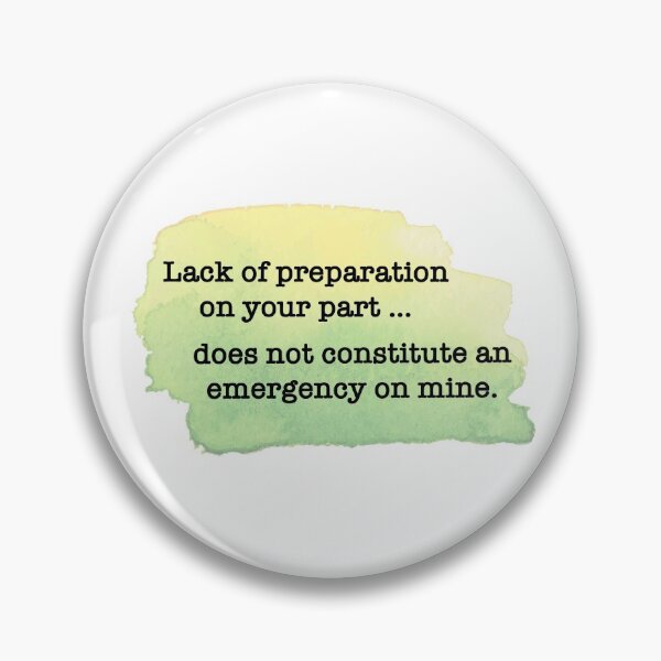 Item preview, It's all in the preparation. designed and sold by BackgroundND.