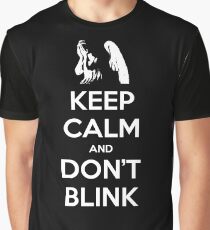 KEEP CALM and Don't Blink Graphic T-Shirt