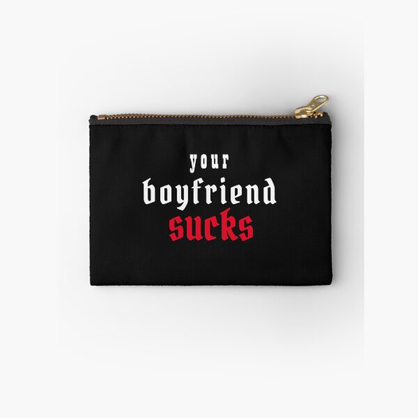 Item preview, Your Boyfriend Sucks designed and sold by TINASTORESHOPE.