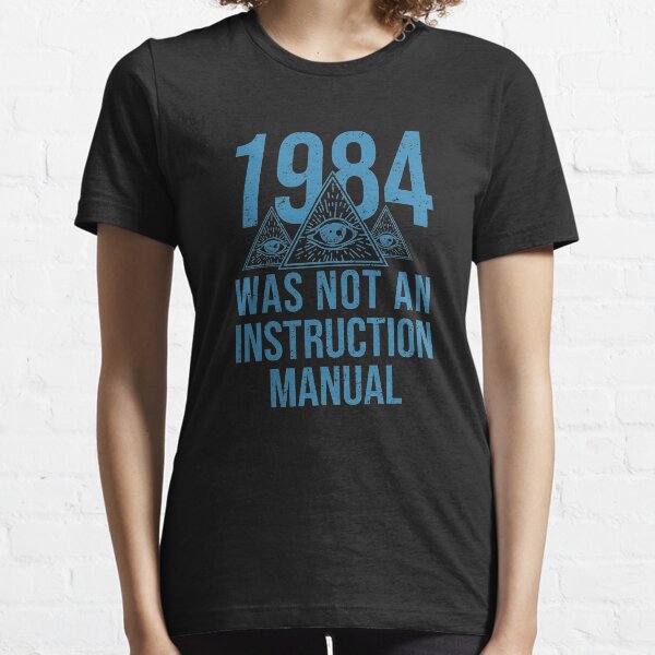 1984 Orwellian Big Brother Is Watching You Essential T-Shirt