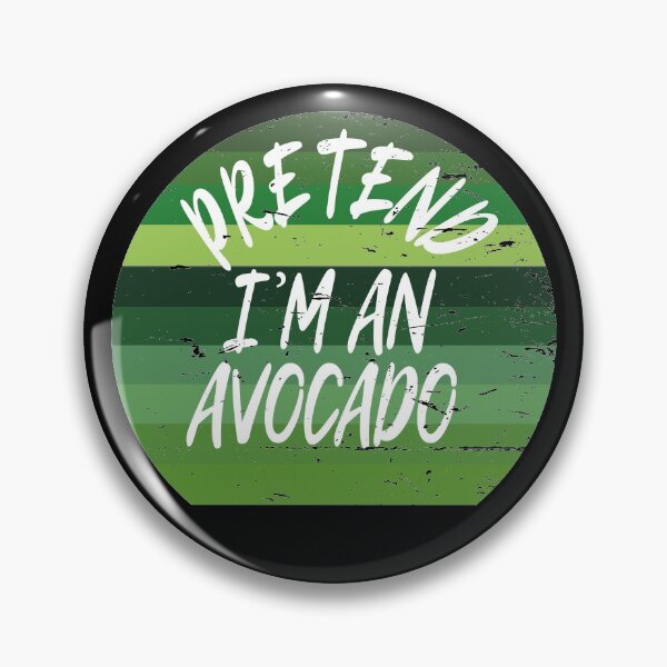 Item preview, Pretend i'm avocado  designed and sold by YAHIA-14.