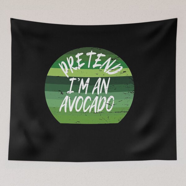 Item preview, Pretend i'm avocado  designed and sold by YAHIA-14.
