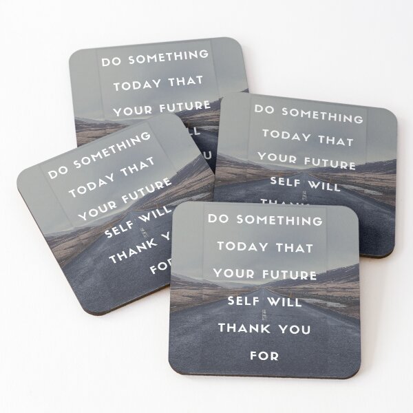 Item preview, Do something today that your future self will thank you for motivation designed and sold by Dear-Ashlin.