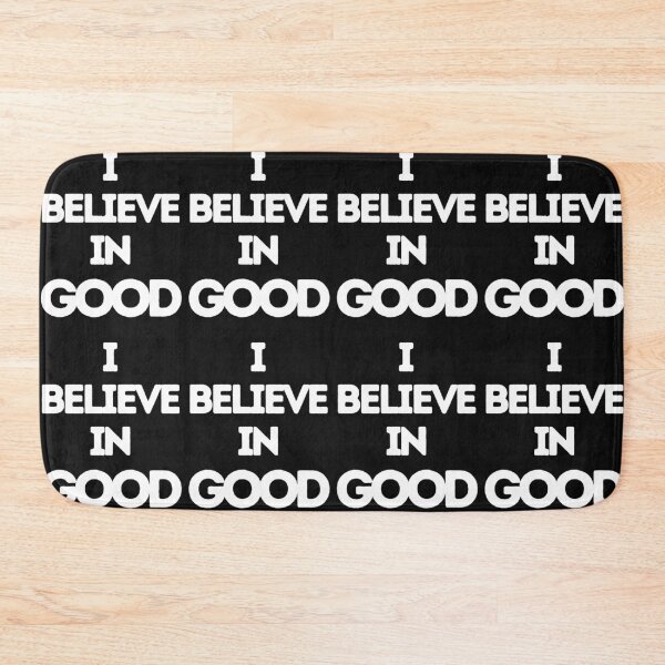 Item preview, I Believe In Good  designed and sold by robfullerartist.