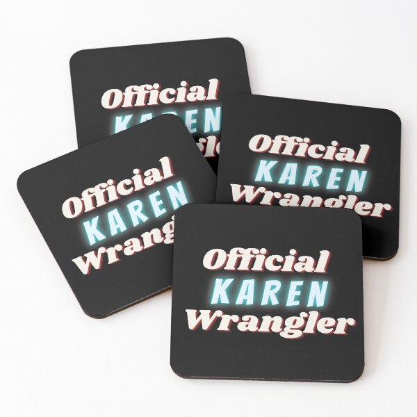 Item preview, Official KAREN Wrangler (Companion T-Shirt for Friends of Karen or Store Managers) designed and sold by Taulukos Designs.