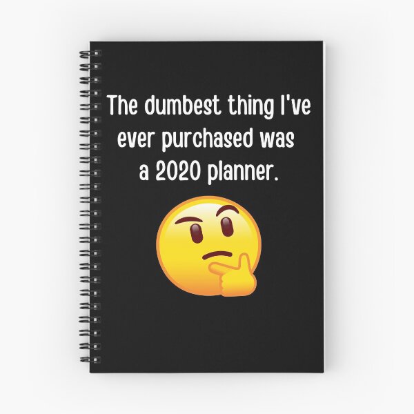 Item preview, The Dumbest Thing I've Ever Purchased Was A 2020 Planner - Funny designed and sold by APrettyView.