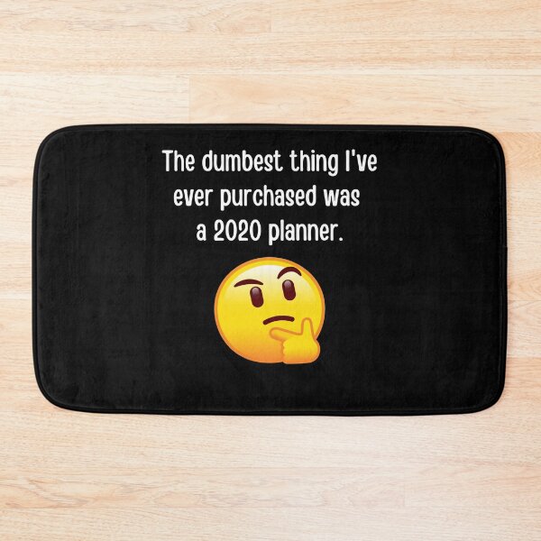Item preview, The Dumbest Thing I've Ever Purchased Was A 2020 Planner - Funny designed and sold by APrettyView.