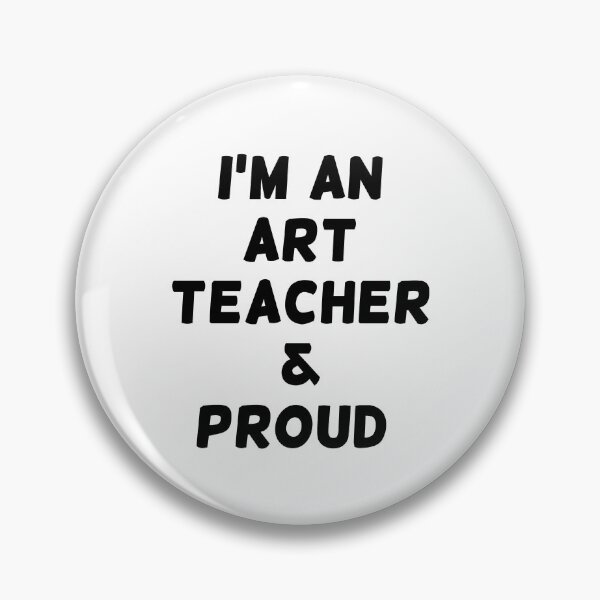 Item preview, I'M AN ART TEACHER & PROUD - Black Writing designed and sold by akaiawa.