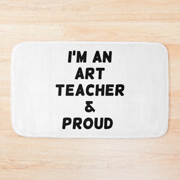 Item preview, I'M AN ART TEACHER & PROUD - Black Writing designed and sold by akaiawa.