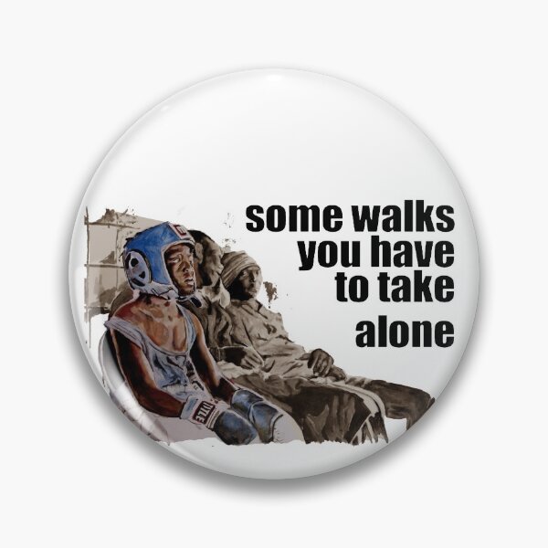 Item preview, SOME WALKS YOU HAVE TO TAKE ALONE designed and sold by ARTito.
