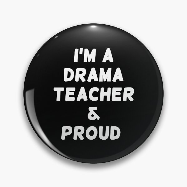 Item preview, I'M A DRAMA TEACHER & PROUD - White Writing designed and sold by akaiawa.