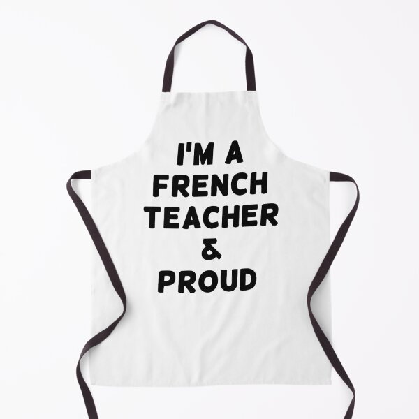 Item preview, I'M A FRENCH TEACHER & PROUD - Black Writing designed and sold by akaiawa.
