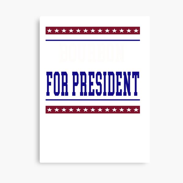 Item preview, Bourbon For President Election designed and sold by Ramon-Hodges-48.